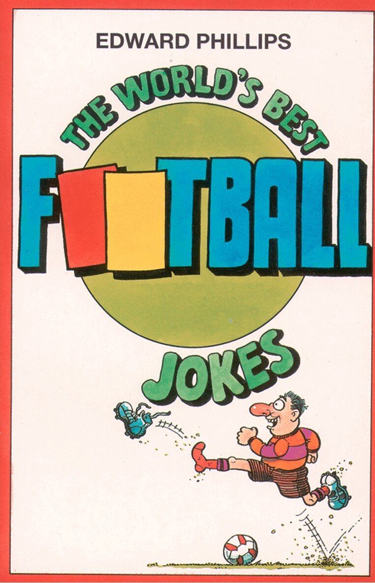 Edward Phillips - World’s Best Football Jokes, E-bok