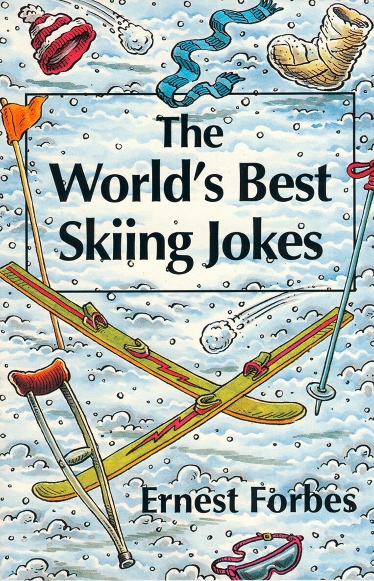 Ernest Forbes - World’s Best Skiing Jokes, E-bok