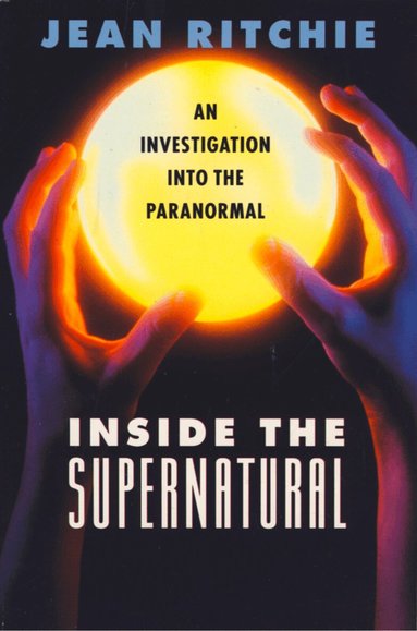 Jean Ritchie - Inside the Supernatural, E-bok