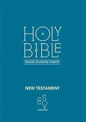 New Testament: English Standard Version (ESV) Anglicised av Collins Anglicised ESV Bibles, Collins Anglicised Esv Bibles