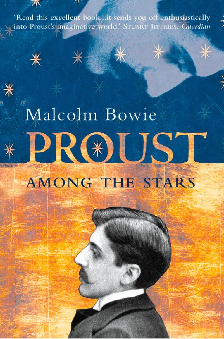 Malcolm Bowie - Proust Among the Stars, E-bok