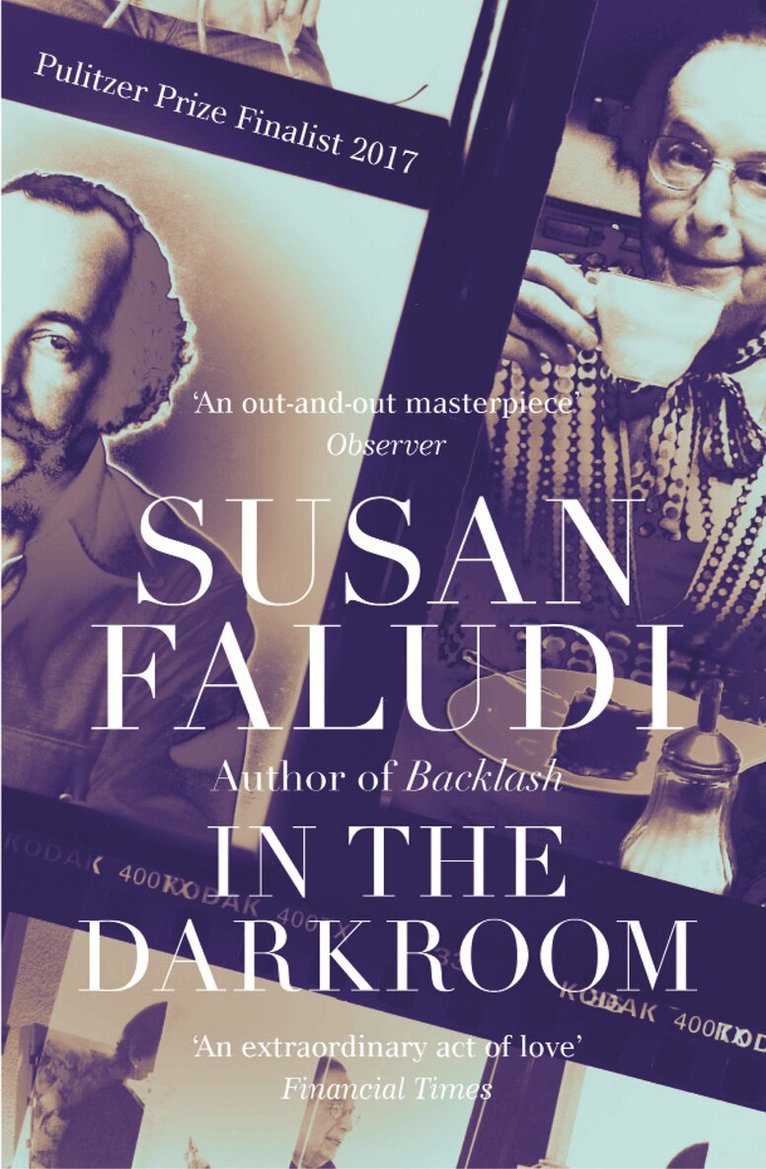 Susan Faludi - In the Darkroom, E-bok