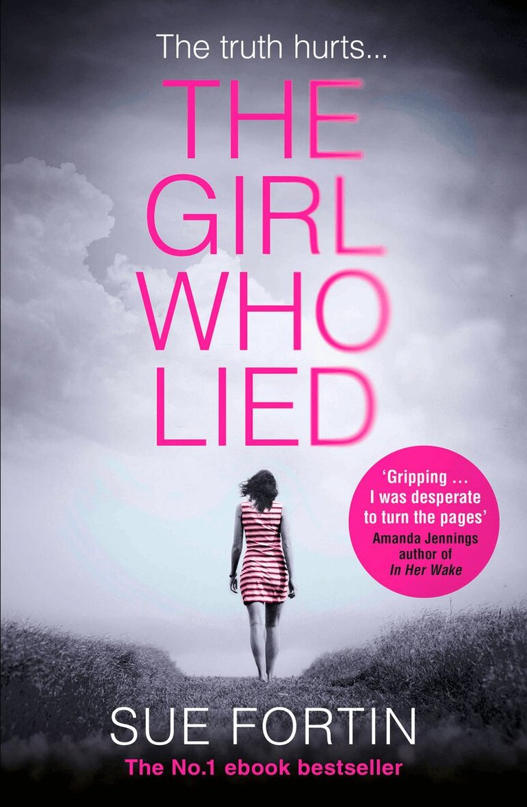 Sue Fortin - Girl Who Lied, E-bok