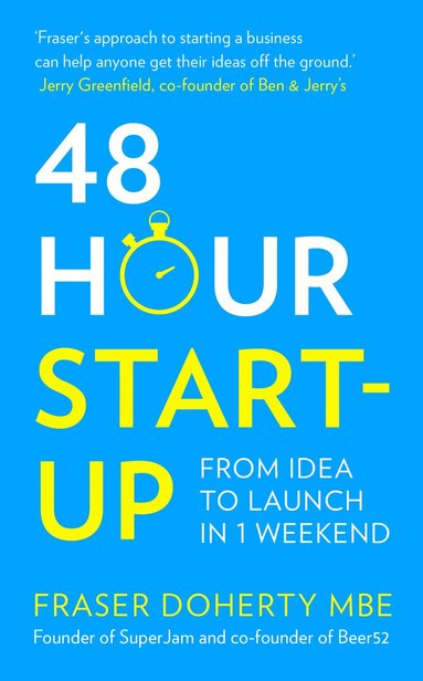 48-Hour Start-up by Fraser Doherty MBE