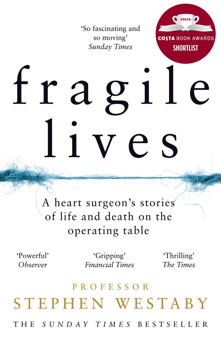 Stephen Westaby - Fragile Lives, E-bok