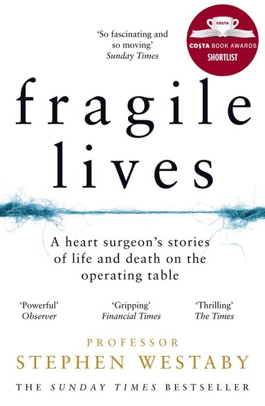 Fragile Lives av Stephen Westaby