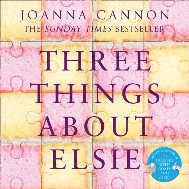 Joanna Cannon - Three Things About Elsie, Ljudbok
