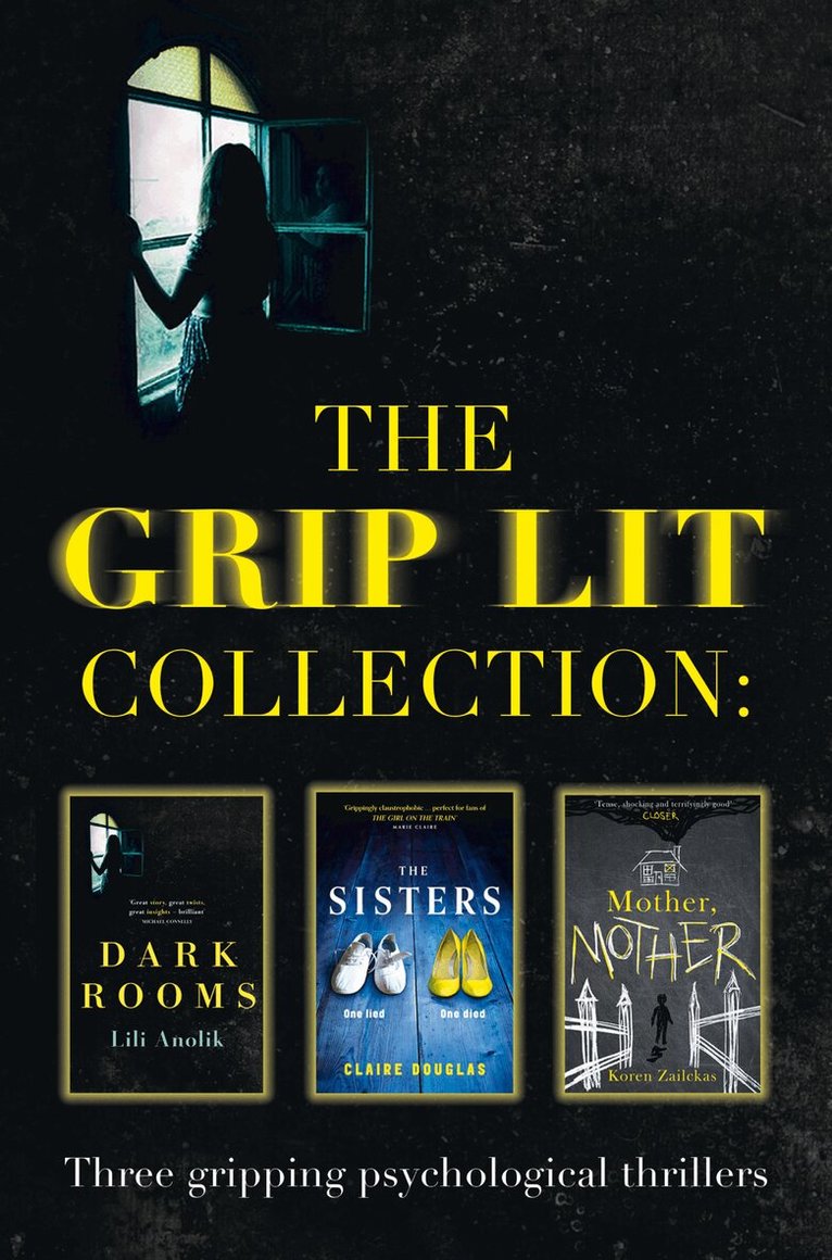 Claire Douglas, Koren Zailckas, Lili Anolik - Grip Lit Collection, E-bok