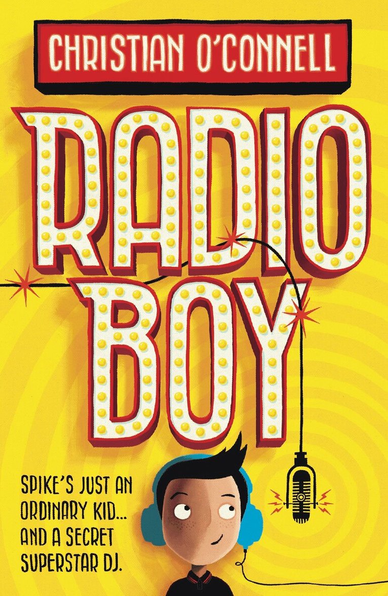 Christian O’Connell - Radio Boy, E-bok