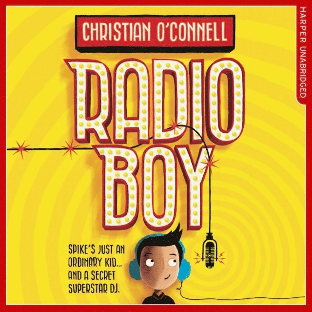 Christian O'Connell - Radio Boy, Ljudbok