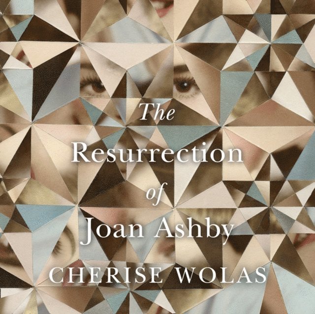 Cherise Wolas - Resurrection of Joan Ashby, Ljudbok