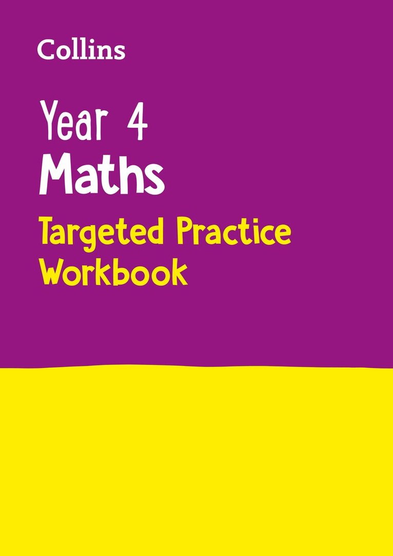 Collins KS2 - Year 4 Maths Targeted Practice Workbook, Häftad
