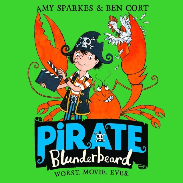 Amy Sparkes - Pirate Blunderbeard: Worst. Movie. Ever., Ljudbok