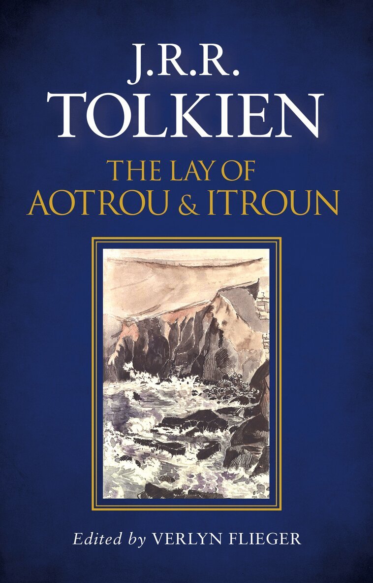 J. R. R. Tolkien, Verlyn Flieger - Lay of Aotrou and Itroun, E-bok