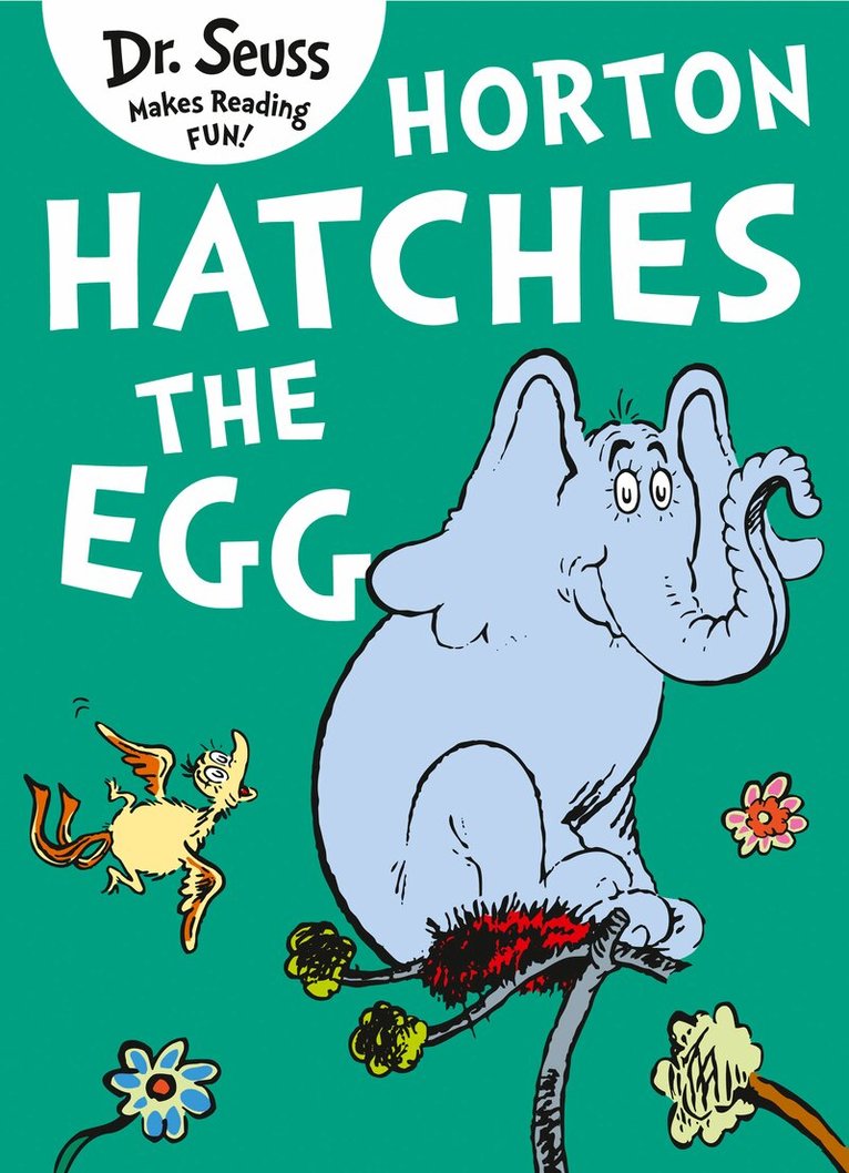 Dr. Seuss - Horton Hatches the Egg, E-bok