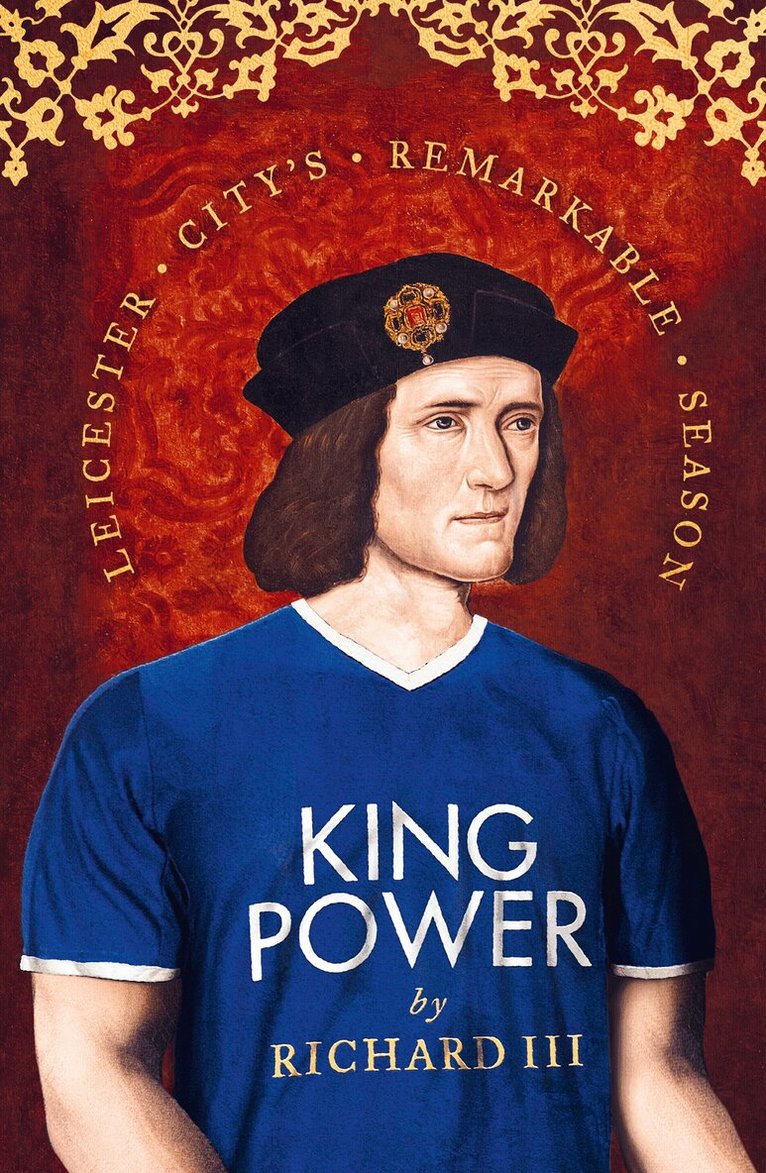 Richard III - King Power, E-bok
