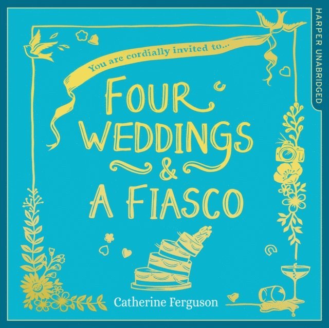 Catherine Ferguson - Four Weddings and a Fiasco, Ljudbok