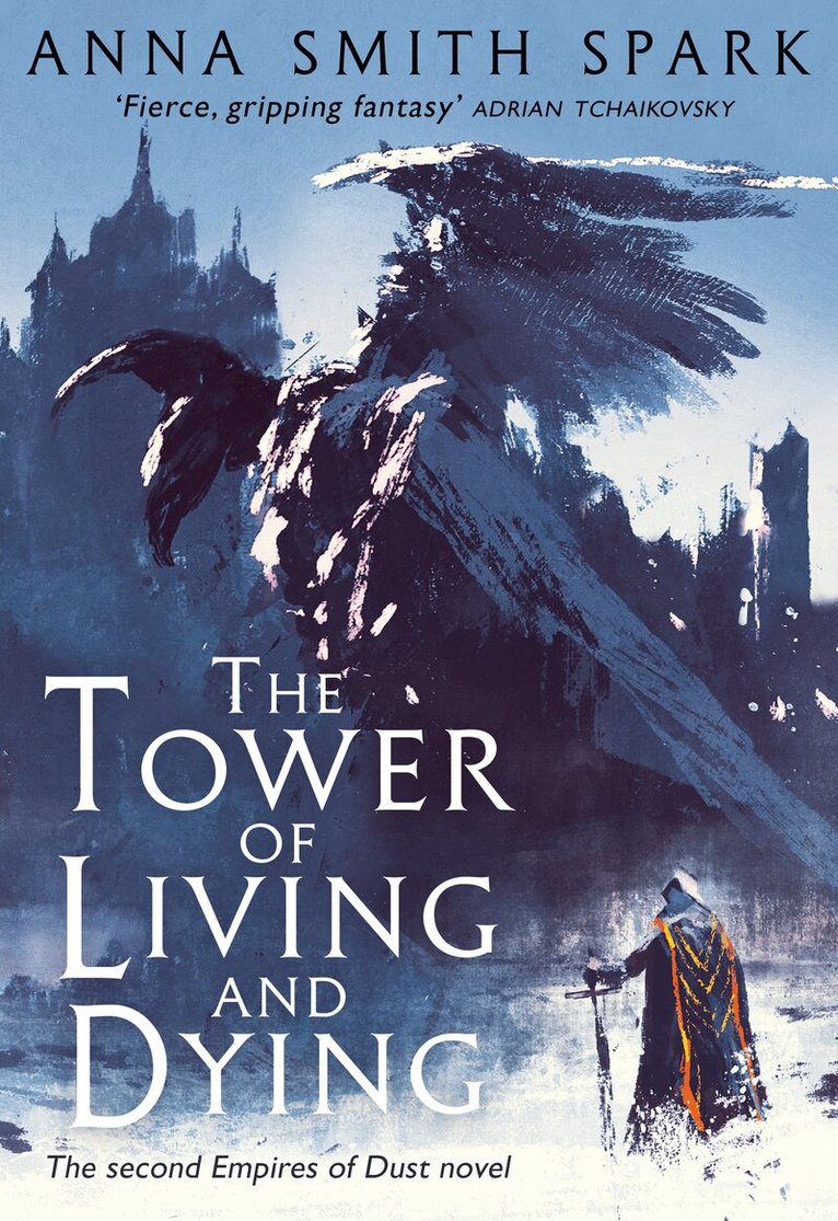 Anna Smith Spark - Tower of Living and Dying, Inbunden