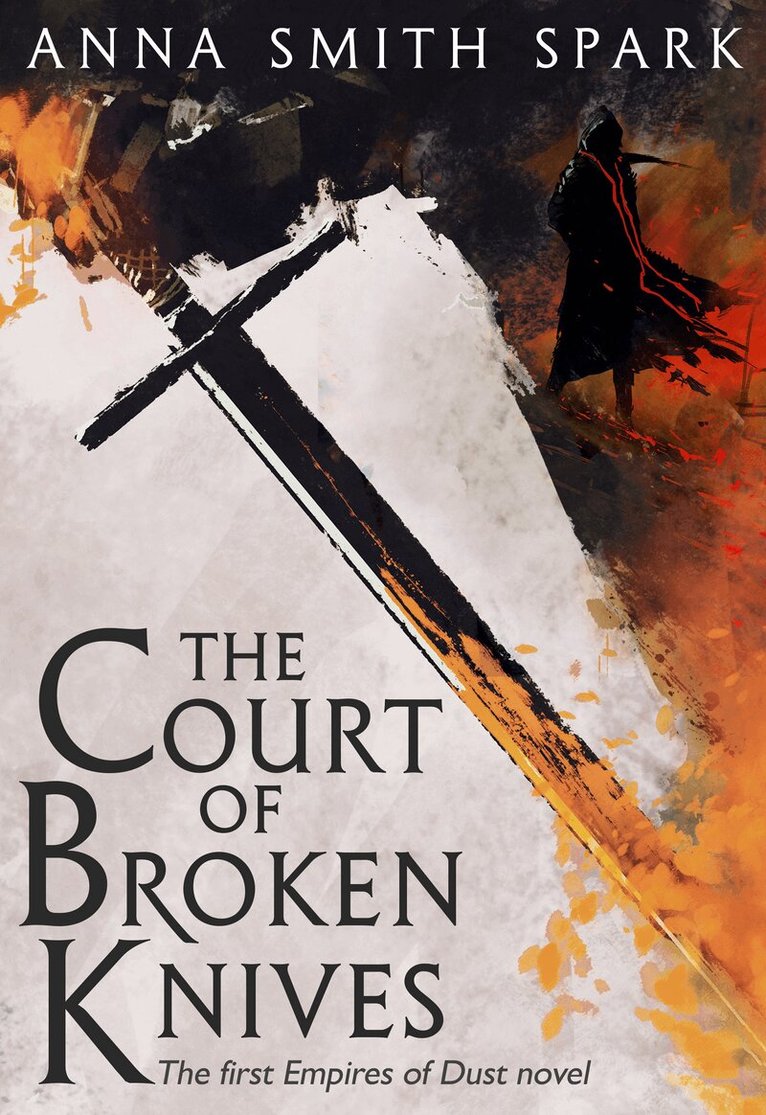 Anna Smith Spark - Court of Broken Knives, E-bok
