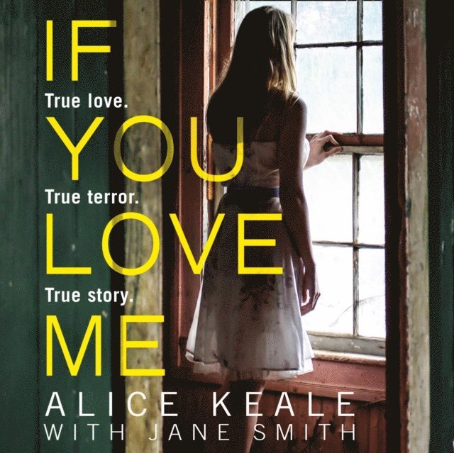 Alice Keale - If You Love Me, Ljudbok. Tillgänglighet: Lägg i varukorg