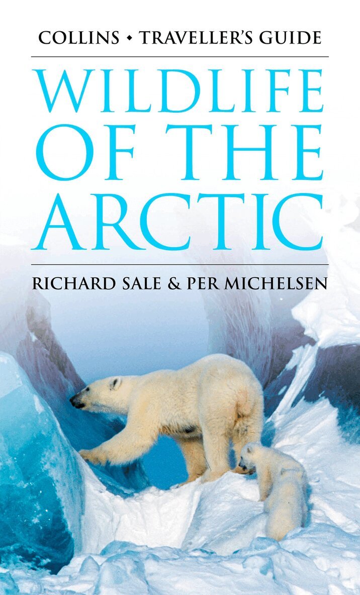 Richard Sale - Wildlife of the Arctic, E-bok