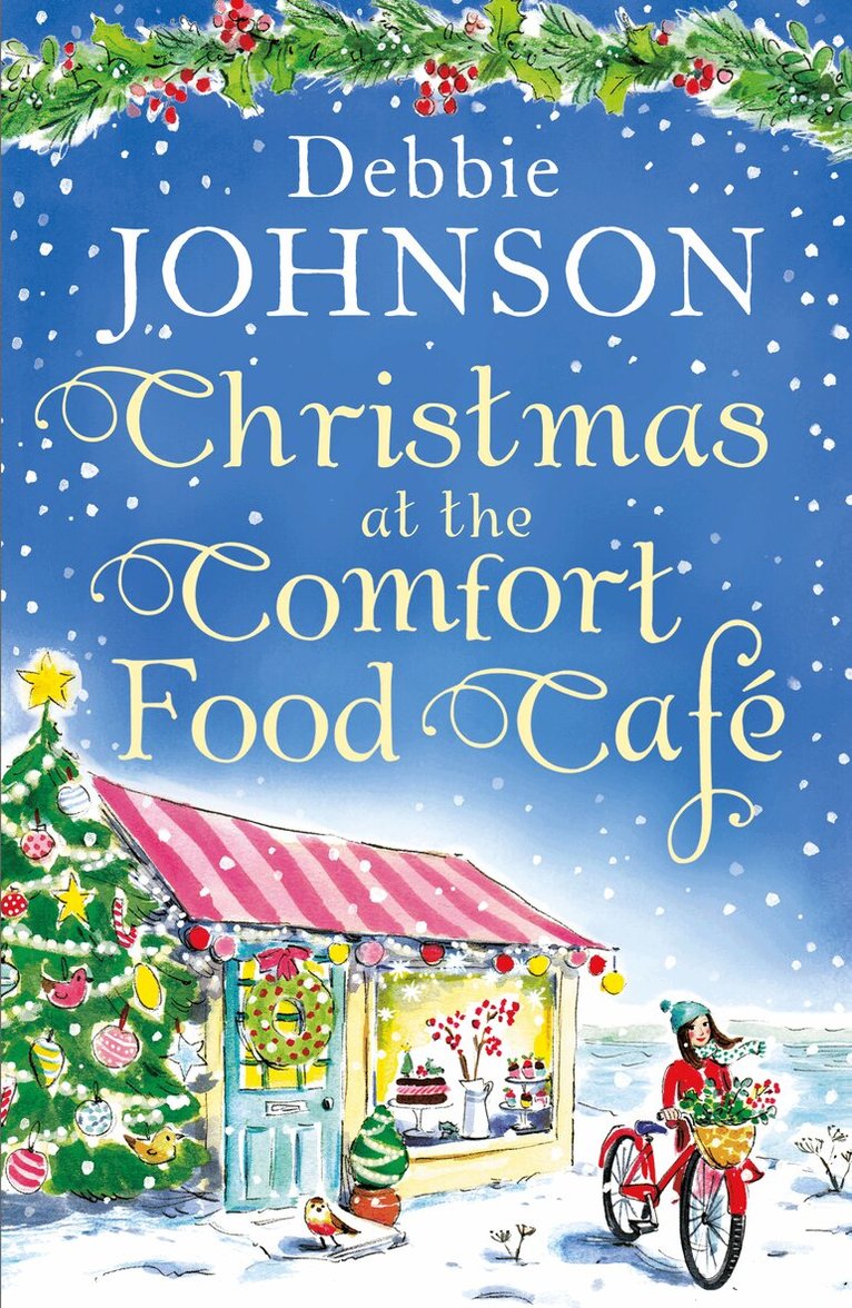 Debbie Johnson - Christmas at the Comfort Food Café, E-bok