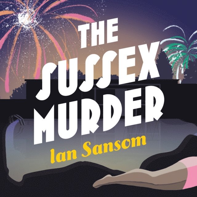 Ian Sansom - Sussex Murder, Ljudbok