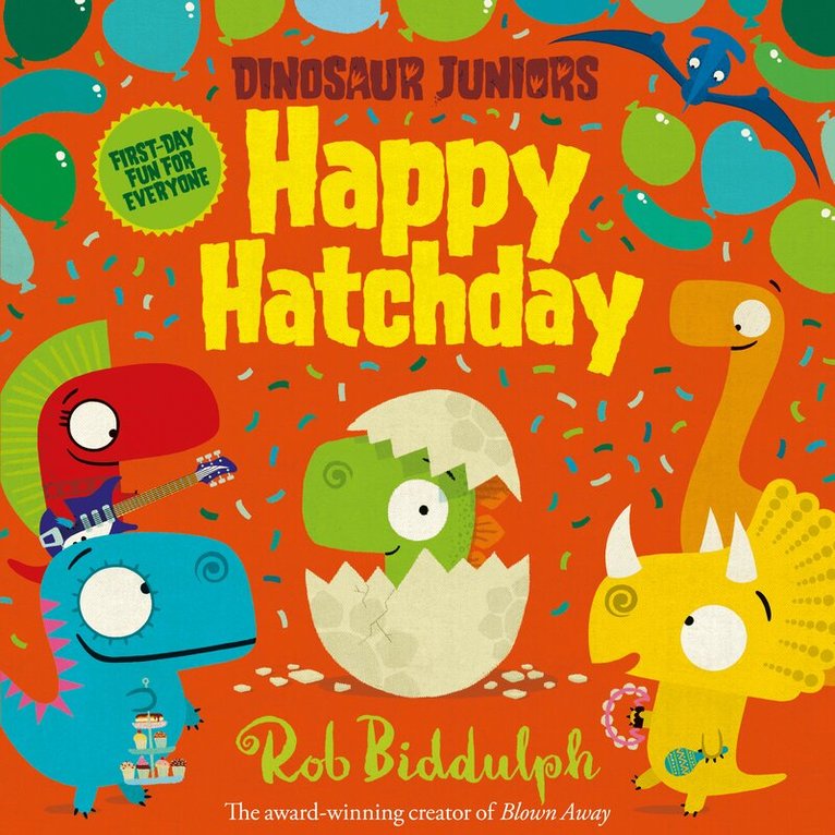 Rob Biddulph - Happy Hatchday, E-bok
