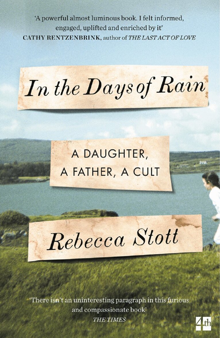 Rebecca Stott - In the Days of Rain, E-bok