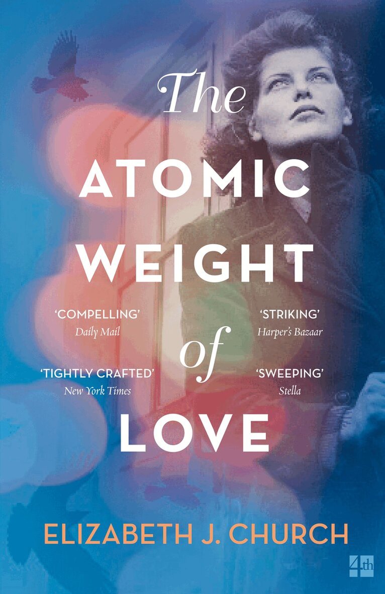 Elizabeth J Church - Atomic Weight of Love, E-bok