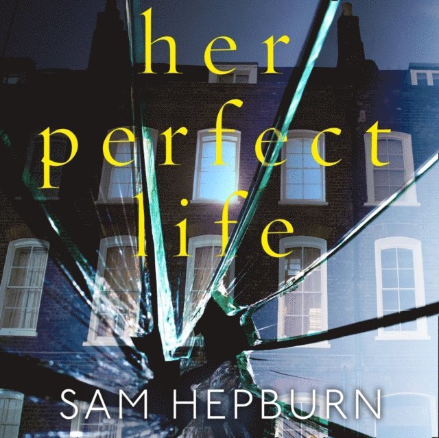 Sam Hepburn - Her Perfect Life, Ljudbok