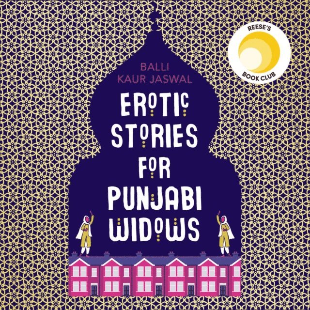 Balli Kaur Jaswal - Erotic Stories for Punjabi Widows, Ljudbok