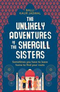 Unlikely Adventures of the Shergill Sisters