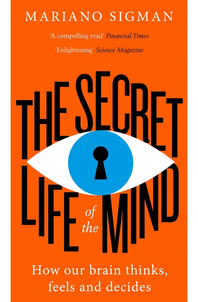 Mariano Sigman - Secret Life of the Mind, E-bok