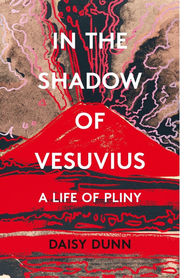 Daisy Dunn - In the Shadow of Vesuvius, E-bok