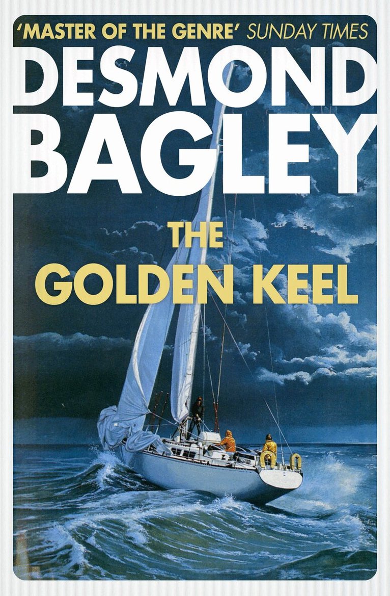 Desmond Bagley - Golden Keel, E-bok