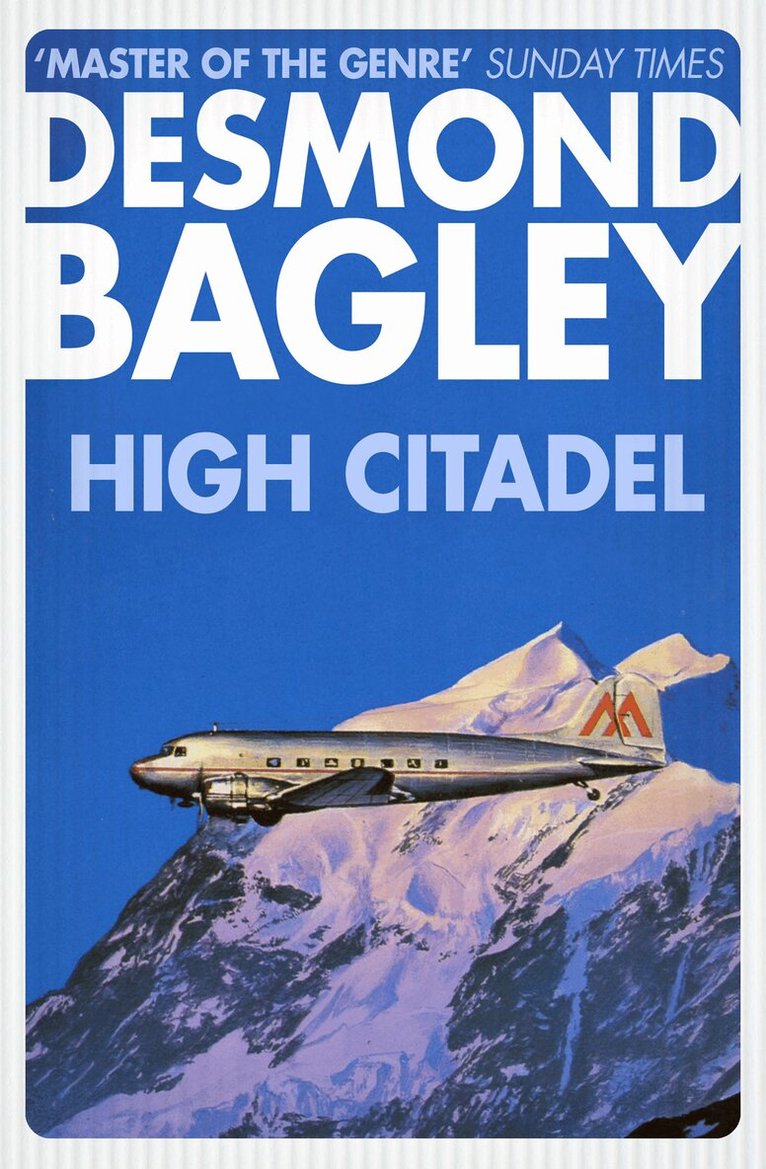 Desmond Bagley - High Citadel, E-bok