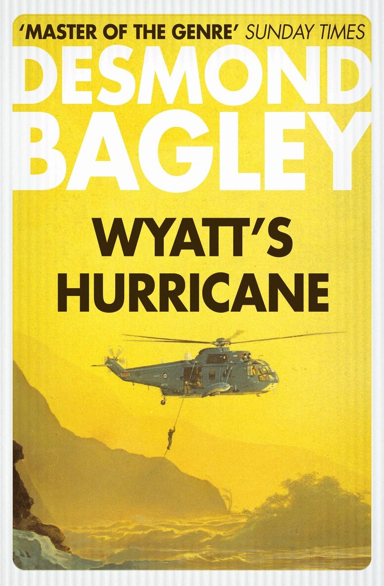 Desmond Bagley - Wyatt’s Hurricane, E-bok
