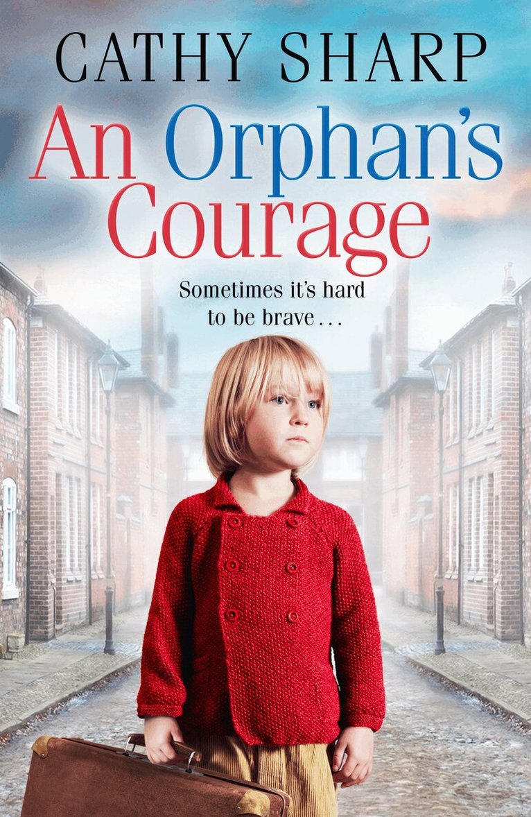 Cathy Sharp - Orphan’s Courage, E-bok
