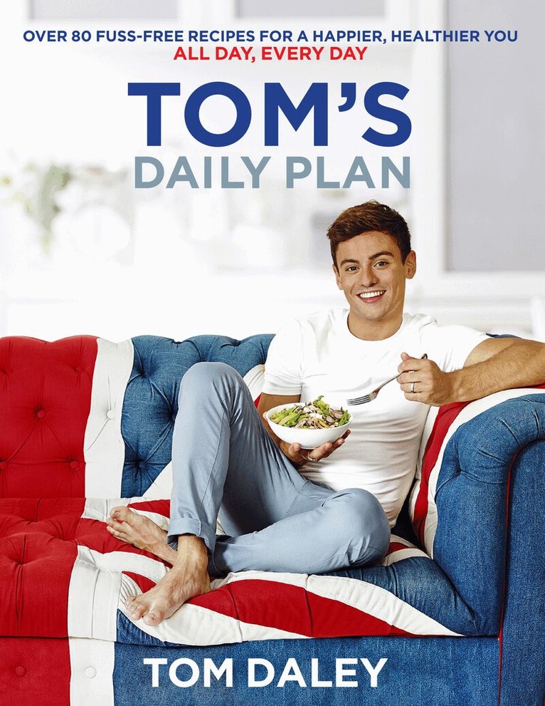 Tom Daley - Tom’s Daily Plan, E-bok