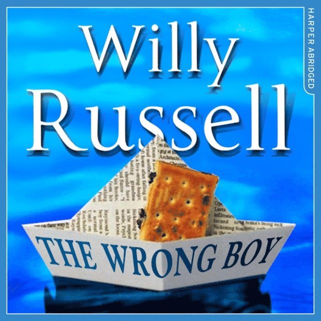 Willy Russell - Wrong Boy, Ljudbok