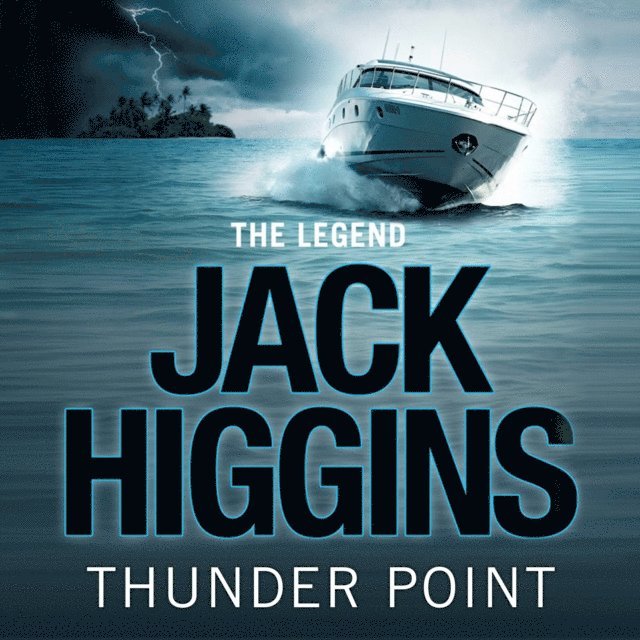 Jack Higgins - Thunder Point, Ljudbok