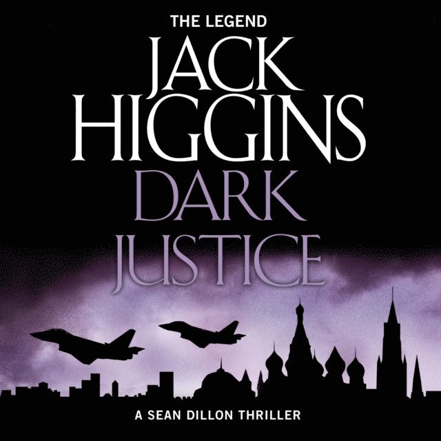 Jack Higgins - Dark Justice, Ljudbok