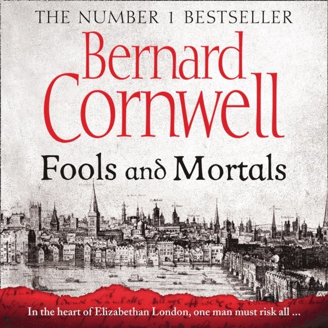 Bernard Cornwell - Fools and Mortals, Ljudbok