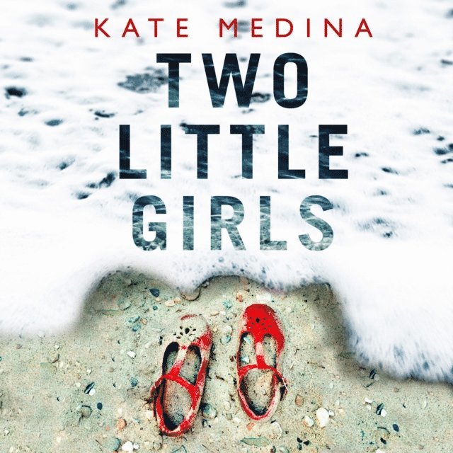 Kate Medina - Two Little Girls, Ljudbok