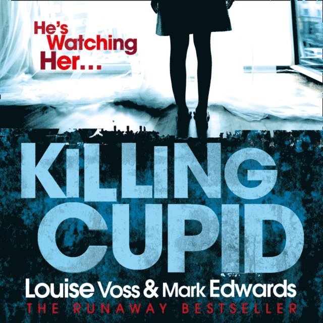 Louise Voss, Mark Edwards - Killing Cupid, Ljudbok