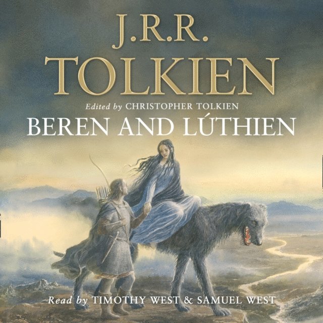 J. R. R. Tolkien, Christopher Tolkien - Beren and Luthien, Ljudbok