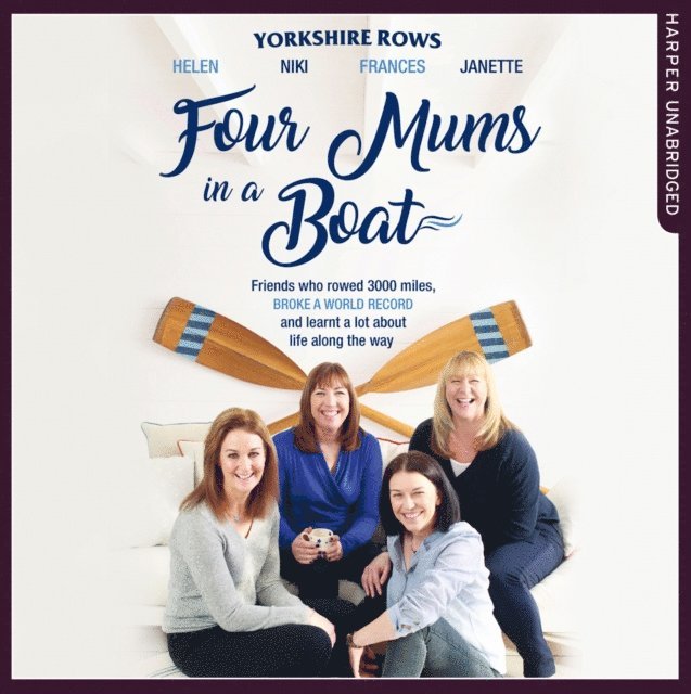 Frances Davies, Niki Doeg, Helen Butters, Janette Benaddi - Four Mums in a Boat, Ljudbok. Tillgänglighet: Lägg i varukorg