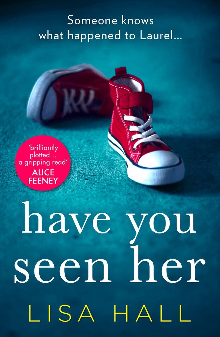 Lisa Hall - Have You Seen Her, E-bok
