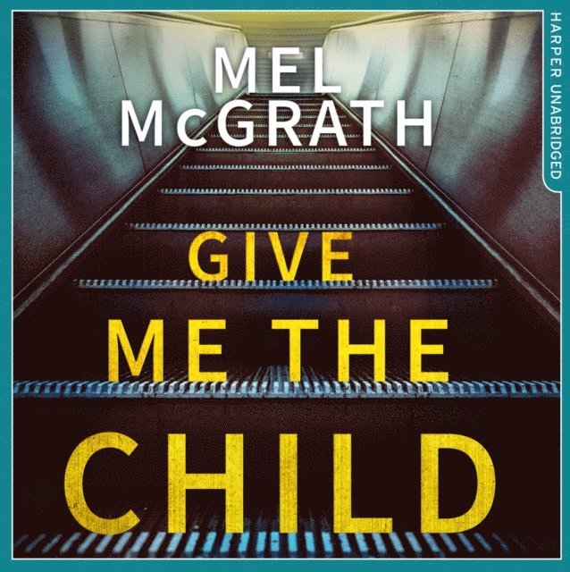 Mel McGrath - Give Me the Child, Ljudbok